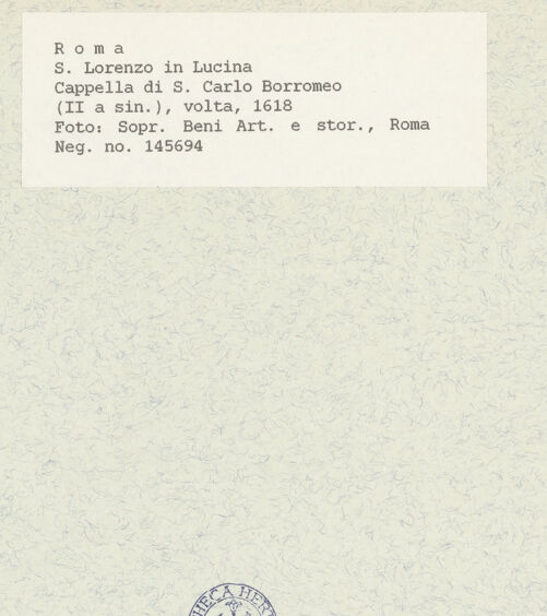 Rückseite von Sopr BAS ROMA [https://www.deutsche-digitale-bibliothek.de/content/lizenzen/rv-ez/] San Lorenzo in LucinaCappella di San Carlo Borromeo - Gewölbe, bh435770_recto. Foto.