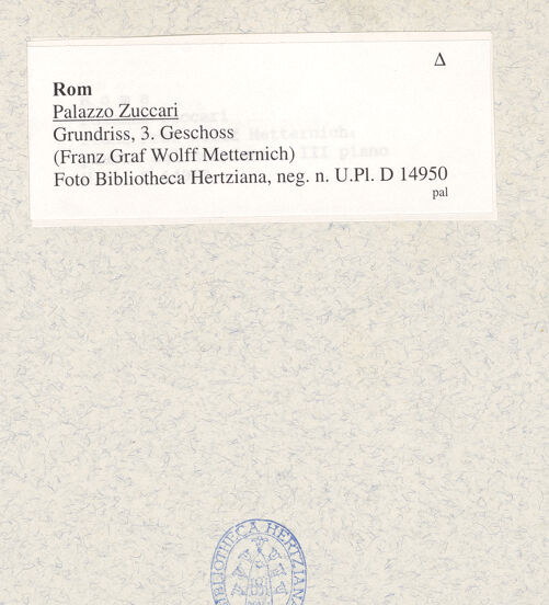 Rückseite von Bibliotheca Hertziana [https://www.deutsche-digitale-bibliothek.de/content/lizenzen/rv-fz/] Dokumentation: Pläne und GrundrisseSerie von Planzeichnungen zum Palazzo Zuccari - Grundriss von Franz Graf Wolff Metternich, bh440179_recto. Foto.