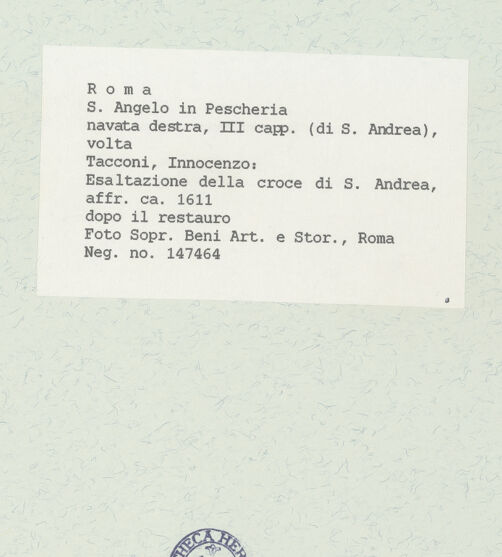 Rückseite von Sopr. BAS ROMA [https://www.deutsche-digitale-bibliothek.de/content/lizenzen/rv-ez/] Wand- und Deckenmalereien in der AndreaskapelleDeckenfresken in der Cappella di Sant'AndreaGlorie des Andreaskreuzes - Gesamtaufnahme, bh444710_recto. Foto.