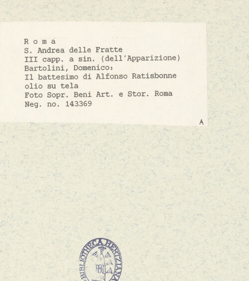 Rückseite von Sopr. BAS ROMA [https://www.deutsche-digitale-bibliothek.de/content/lizenzen/rv-ez/] Die Taufe von Alphonse Ratisbonne - Gesamtansicht, bh445269_recto. Foto.