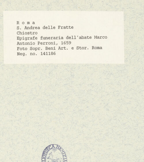 Rückseite von Sopr. BAS ROMA [https://www.deutsche-digitale-bibliothek.de/content/lizenzen/rv-ez/] Grabinschrift für den Abt Marco Antonio Perroni (+ 1659) - Gesamtansicht, bh445287_recto. Foto.