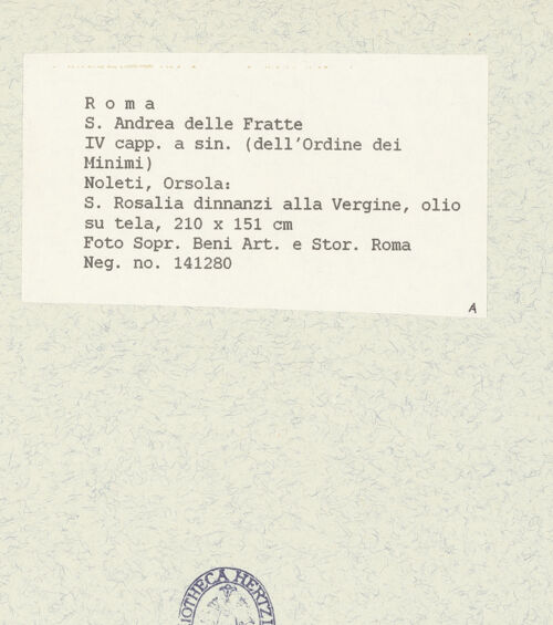 Rückseite von Sopr. BAS ROMA [https://www.deutsche-digitale-bibliothek.de/content/lizenzen/rv-ez/] Die heilige Rosalia vor der Jungfrau Maria - Gesamtansicht, bh445290_recto. Foto.