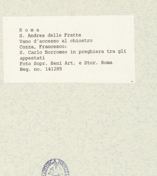 Rückseite von Sopr. BAS ROMA [https://www.deutsche-digitale-bibliothek.de/content/lizenzen/rv-ez/] Der heilige Karl Borromäus betet für die Pestkranken - Gesamtansicht, bh445292_recto. Foto.