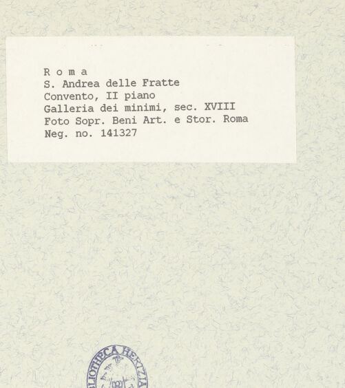 Rückseite von Sopr. BAS ROMA [https://www.deutsche-digitale-bibliothek.de/content/lizenzen/rv-ez/] Sant'Andrea delle FratteConvento dei Padri Minimi di San Francesco di Paola - 2. Obergeschoss, Blick in die Galleria dei Minimi (18. Jh.), bh445501_recto. Foto.