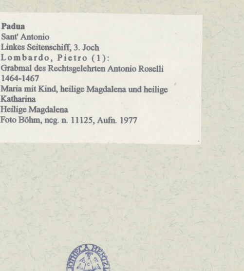 Rückseite von Böhm, Osvaldo [https://www.deutsche-digitale-bibliothek.de/content/lizenzen/rv-ez/] Grabmal des Rechtsgelehrten Antonio Roselli (gest. 1466)TotenkammerMadonna zwischen den Heiligen Katharina und Maria Magdalena - Heilige Maria Magdalena, bh454168_recto. Foto: Böhm, Osvaldo.