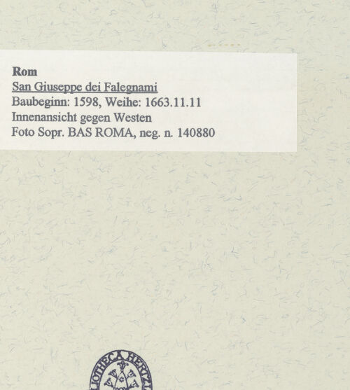Rückseite von Sopr. BAS ROMA [https://www.deutsche-digitale-bibliothek.de/content/lizenzen/rv-ez/] San Giuseppe dei Falegnami - Innenansicht gegen Westen, bh454701_recto. Foto.