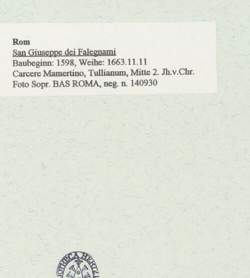 Rückseite von Sopr. BAS ROMA [https://www.deutsche-digitale-bibliothek.de/content/lizenzen/rv-ez/] San Giuseppe dei FalegnamiCarcere Mamertino - Blick zum Petrusaltar, bh455171_recto. Foto.