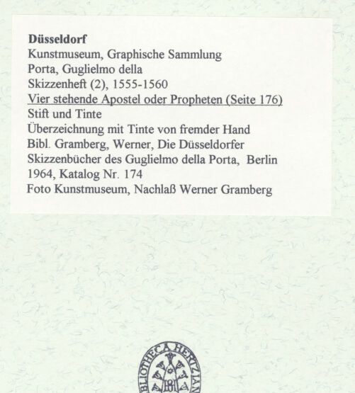 Rückseite von Museum Kunstpalast [https://www.deutsche-digitale-bibliothek.de/content/lizenzen/rv-ez/] L'arte del disegno, e le vivezze dell'ingegno di Guglielmo della Porta celebre scultore, et architetto ... (2 Bände)Zweiter (kleiner) Band mit zwei Skizzenbüchern und einem angefügten KonvolutDas zweite SkizzenheftSeite 176: Vier stehende Apostel oder Propheten - , bh455904_recto. Foto.