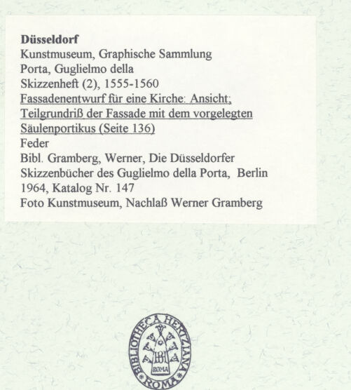 Rückseite von Museum Kunstpalast [https://www.deutsche-digitale-bibliothek.de/content/lizenzen/rv-ez/] L'arte del disegno, e le vivezze dell'ingegno di Guglielmo della Porta celebre scultore, et architetto ... (2 Bände)Zweiter (kleiner) Band mit zwei Skizzenbüchern und einem angefügten KonvolutDas zweite SkizzenheftSeite 136: Fassadenentwurf für eine Kirche: Ansicht; Teilgrundriss der Fassade mit dem vorgelegten Säulenportikus - , bh455929_recto. Foto.