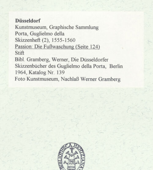 Rückseite von Museum Kunstpalast [https://www.deutsche-digitale-bibliothek.de/content/lizenzen/rv-ez/] L'arte del disegno, e le vivezze dell'ingegno di Guglielmo della Porta celebre scultore, et architetto ... (2 Bände)Zweiter (kleiner) Band mit zwei Skizzenbüchern und einem angefügten KonvolutDas zweite SkizzenheftSeite 124: Passion: Die Fußwaschung - , bh455941_recto. Foto.
