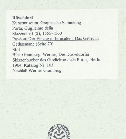 Rückseite von Museum Kunstpalast [https://www.deutsche-digitale-bibliothek.de/content/lizenzen/rv-ez/] L'arte del disegno, e le vivezze dell'ingegno di Guglielmo della Porta celebre scultore, et architetto ... (2 Bände)Zweiter (kleiner) Band mit zwei Skizzenbüchern und einem angefügten KonvolutDas zweite SkizzenheftSeite 70: Passion: Der Einzug in Jerusalem; Das Gebet in Gethsemane - , bh455977_recto. Foto.