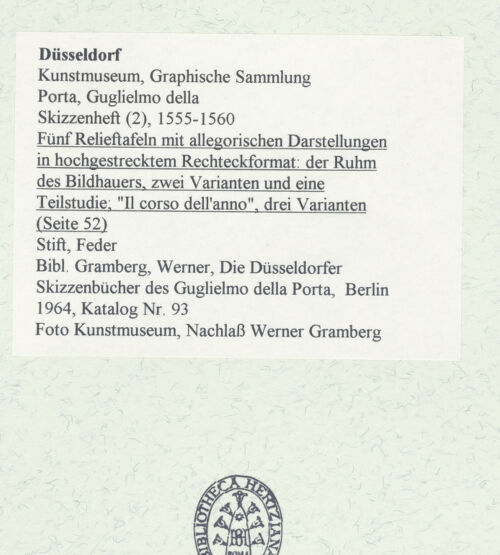 Rückseite von Museum Kunstpalast [https://www.deutsche-digitale-bibliothek.de/content/lizenzen/rv-ez/] L'arte del disegno, e le vivezze dell'ingegno di Guglielmo della Porta celebre scultore, et architetto ... (2 Bände)Zweiter (kleiner) Band mit zwei Skizzenbüchern und einem angefügten KonvolutDas zweite SkizzenheftSeite 52: Fünf hochrechteckige allegorische Darstellungen mit dem Ruhm des Bildhauers (zwei Varianten und eine Teilstudie) und "Il corso dell'anno" (drei Varianten) - , bh455980_recto. Foto.