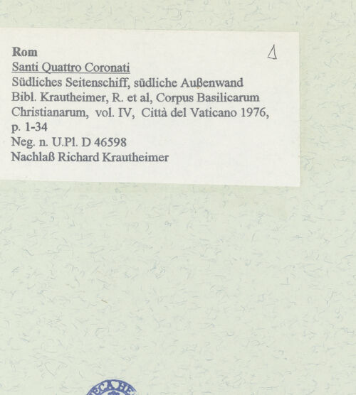 Rückseite von Bibliotheca Hertziana [https://www.deutsche-digitale-bibliothek.de/content/lizenzen/rv-fz/] Santi Quattro Coronati - Südliches Seitenschiff, südliche Außenwand, bh458519_recto. Foto.