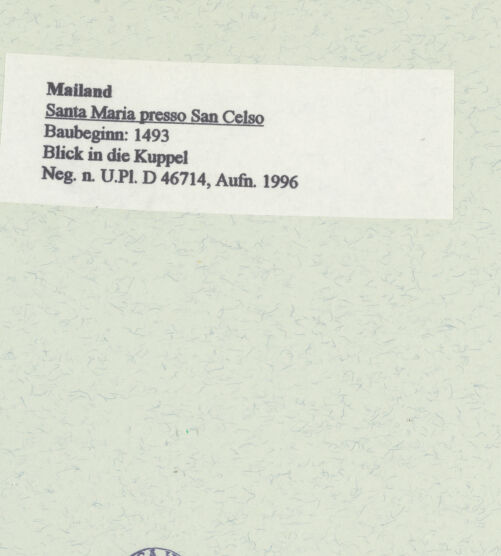 Rückseite von Bibliotheca Hertziana [https://www.deutsche-digitale-bibliothek.de/content/lizenzen/rv-fz/] Santa Maria presso San CelsoKuppel und Vierung - Blick in die Kuppel, bh461115_recto. Foto: Fichera, Gabriele.