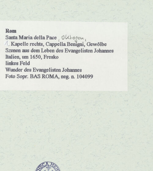 Rückseite von Sopr. BAS ROMA [https://www.deutsche-digitale-bibliothek.de/content/lizenzen/rv-ez/] Szenen aus dem Leben des Evangelisten JohannesWunder des Evangelisten Johannes - , bh461436_recto. Foto.