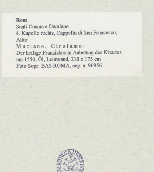 Rückseite von Sopr. BAS ROMA [https://www.deutsche-digitale-bibliothek.de/content/lizenzen/rv-ez/] Der heilige Franziskus in Anbetung des Kreuzes - , bh461960_recto. Foto.