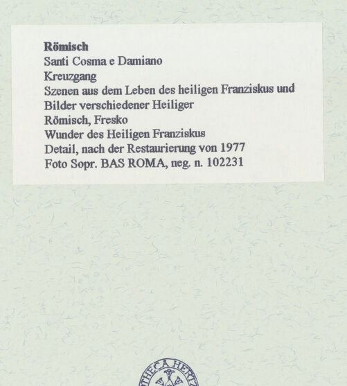 Rückseite von Sopr. BAS ROMA [https://www.deutsche-digitale-bibliothek.de/content/lizenzen/rv-ez/] Szenen aus dem Leben des heiligen Franziskus und Bilder verschiedener HeiligerWunder des heiligen Franziskus - Detail, nach der Restaurierung von 1977, bh462049_recto. Foto.