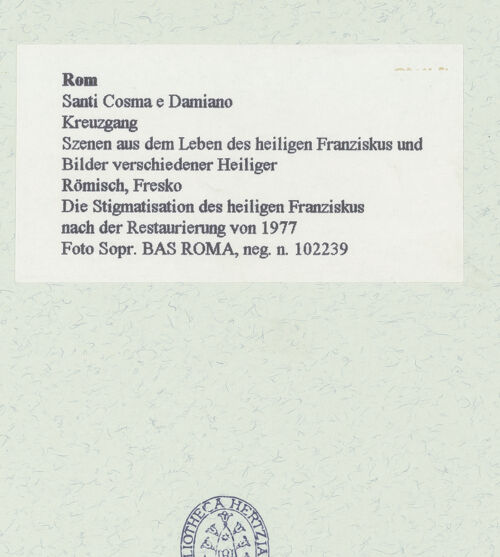 Rückseite von Sopr. BAS ROMA [https://www.deutsche-digitale-bibliothek.de/content/lizenzen/rv-ez/] Szenen aus dem Leben des heiligen Franziskus und Bilder verschiedener HeiligerDie Stigmatisation des heiligen Franziskus - nach der Restaurierung von 1977, bh462055_recto. Foto.