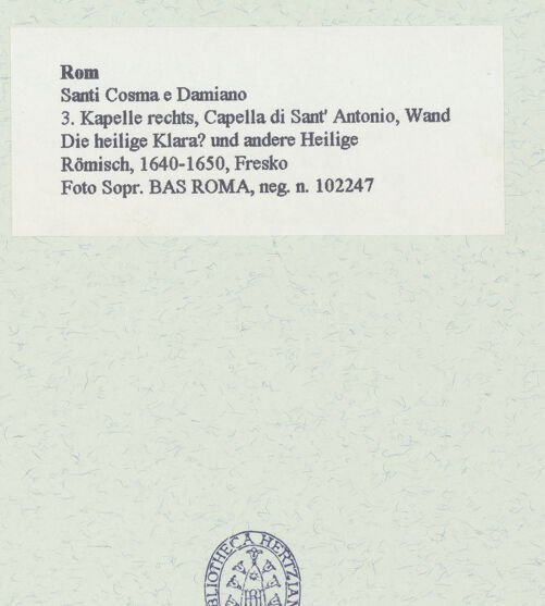 Rückseite von Sopr. BAS ROMA [https://www.deutsche-digitale-bibliothek.de/content/lizenzen/rv-ez/] Die heilige Klara? und andere Heilige - , bh462071_recto. Foto.