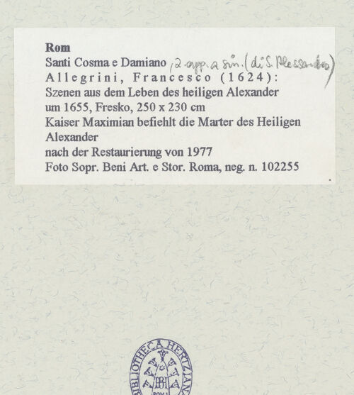 Rückseite von Sopr. BAS ROMA [https://www.deutsche-digitale-bibliothek.de/content/lizenzen/rv-ez/] Szenen aus dem Leben des heiligen Papstes Alexander I.Kaiser Maximinian? befiehlt die Marter des heiligen Alexander - nach der Restaurierung von 1977, bh462073_recto. Foto.