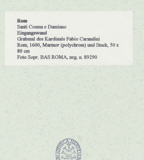 Rückseite von Sopr. BAS ROMA [https://www.deutsche-digitale-bibliothek.de/content/lizenzen/rv-ez/] Grabmal des Kardinals Fabio Carandini - , bh462277_recto. Foto.