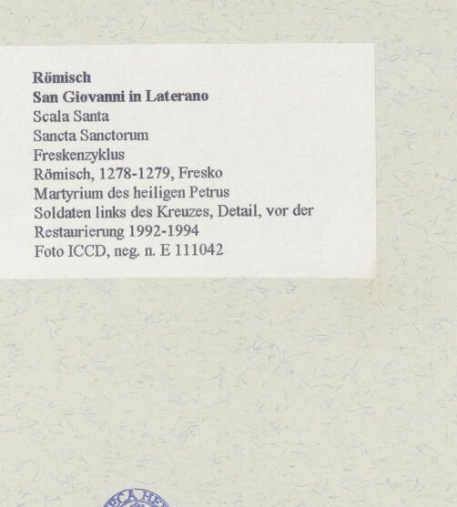 Rückseite von ICCD [https://www.deutsche-digitale-bibliothek.de/content/lizenzen/rv-ez/] FreskenzyklusMartyrium des heiligen Petrus - Soldaten links des Kreuzes, Detail, vor der Restaurierung 1992-1994, bh462619_recto. Foto.