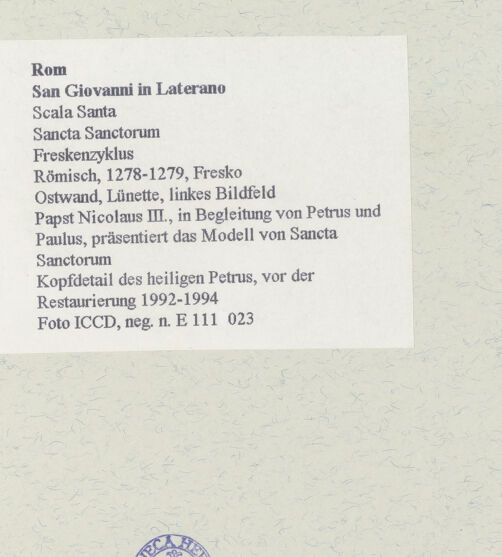 Rückseite von ICCD [https://www.deutsche-digitale-bibliothek.de/content/lizenzen/rv-ez/] FreskenzyklusPapst Nikolaus III., in Begleitung von Petrus und Paulus, präsentiert das Modell von Sancta Sanctorum - Kopfdetail des heiligen Petrus, vor der Restaurierung 1992-1994, bh463068_recto. Foto.