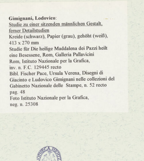 Rückseite von Istituto Nazionale per la Grafica [https://www.deutsche-digitale-bibliothek.de/content/lizenzen/rv-ez/] Studie zu einer sitzenden männlichen Gestalt und Detailstudien - , bh463536_recto. Foto.