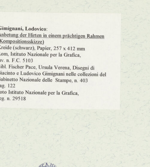 Rückseite von Istituto Nazionale per la Grafica [https://www.deutsche-digitale-bibliothek.de/content/lizenzen/rv-ez/] Anbetung der Hirten in einem prächtigen Rahmen (Kompositionsskizze) - , bh463573_recto. Foto.