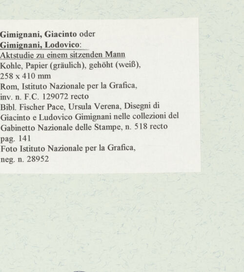 Rückseite von Istituto Nazionale per la Grafica [https://www.deutsche-digitale-bibliothek.de/content/lizenzen/rv-ez/] Aktstudie zu einem sitzenden Mann - , bh464425_recto. Foto.