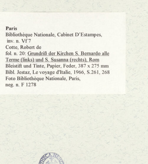 Rückseite von Bibliothèque Nationale, Paris [https://www.deutsche-digitale-bibliothek.de/content/lizenzen/rv-ez/] Grundriss der Kirchen San Bernardo alle Terme (links) und Santa Susanna (rechts), Rom - , bh464639_recto. Foto.