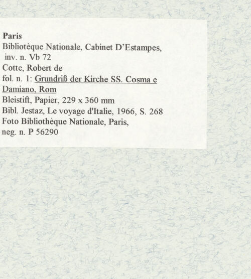 Rückseite von Bibliothèque Nationale, Paris [https://www.deutsche-digitale-bibliothek.de/content/lizenzen/rv-ez/] Grundriss der Kirche Santi Cosma e Damiano, Rom - , bh465849_recto. Foto.