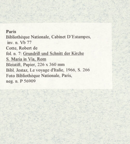 Rückseite von Bibliothèque Nationale, Paris [https://www.deutsche-digitale-bibliothek.de/content/lizenzen/rv-ez/] Grundriss und Schnitt der Kirche Santa Maria in Via, Rom - , bh465853_recto. Foto.