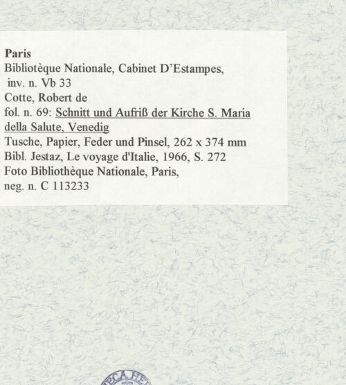 Rückseite von Bibliothèque Nationale, Paris [https://www.deutsche-digitale-bibliothek.de/content/lizenzen/rv-ez/] Schnitt und Aufriss der Kirche Santa Maria della Salute, Venedig - , bh465907_recto. Foto.