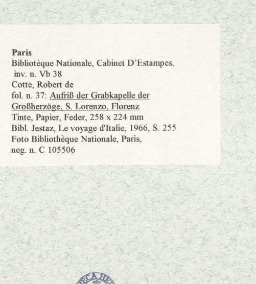 Rückseite von Bibliothèque Nationale, Paris [https://www.deutsche-digitale-bibliothek.de/content/lizenzen/rv-ez/] Aufriss der Grabkapelle der Großherzöge, San Lorenzo, Florenz - , bh465909_recto. Foto.