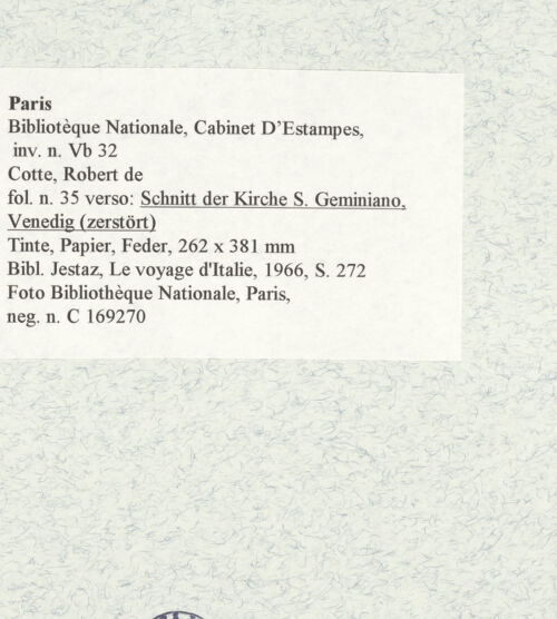 Rückseite von Bibliothèque Nationale, Paris [https://www.deutsche-digitale-bibliothek.de/content/lizenzen/rv-ez/] Schnitt der Kirche San Geminiano, Venedig (zerstört) - , bh465930_recto. Foto.