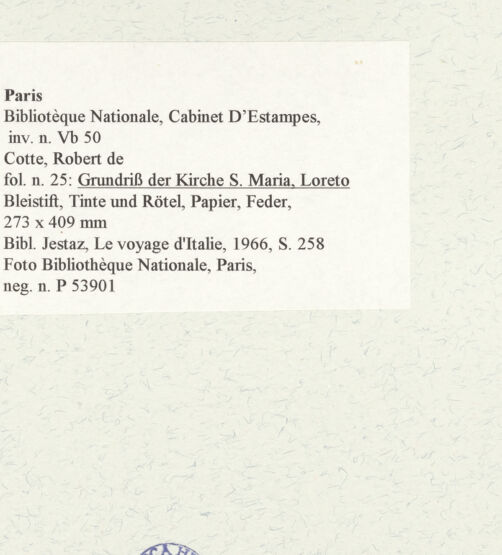 Rückseite von Bibliothèque Nationale, Paris [https://www.deutsche-digitale-bibliothek.de/content/lizenzen/rv-ez/] Grundriss der Kirche Santa Maria, Loreto - , bh466076_recto. Foto.