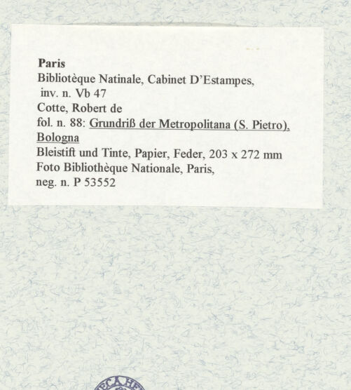 Rückseite von Bibliothèque Nationale, Paris [https://www.deutsche-digitale-bibliothek.de/content/lizenzen/rv-ez/] Grundriss der Metropolitana (San Pietro), Bologna - , bh466084_recto. Foto.