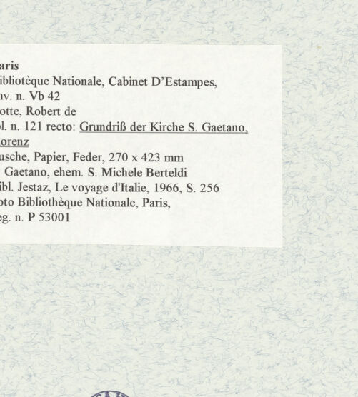 Rückseite von Bibliothèque Nationale, Paris [https://www.deutsche-digitale-bibliothek.de/content/lizenzen/rv-ez/] Grundriss der Kirche San Gaetano, Florenz - , bh466085_recto. Foto.