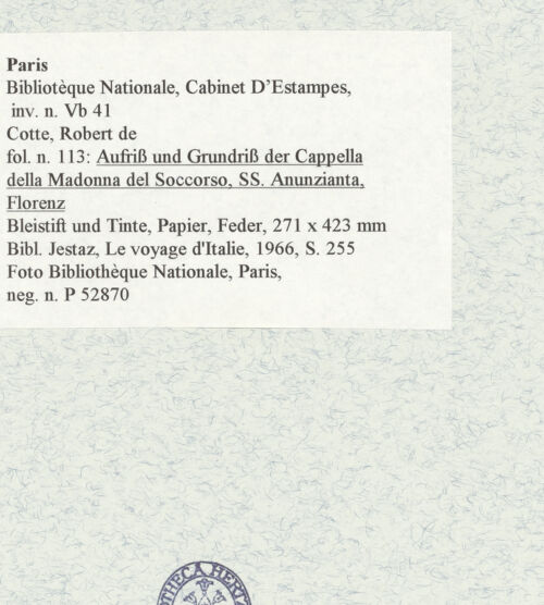 Rückseite von Bibliothèque Nationale, Paris [https://www.deutsche-digitale-bibliothek.de/content/lizenzen/rv-ez/] Aufriss und Grundriss der Cappella della Madonna del Soccorso, Santissima Anunzianta, Florenz - , bh466087_recto. Foto.