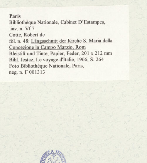 Rückseite von Bibliothèque Nationale, Paris [https://www.deutsche-digitale-bibliothek.de/content/lizenzen/rv-ez/] Längsschnitt der Kirche Santa Maria della Concezione in Campo Marzio, Rom - , bh466536_recto. Foto.