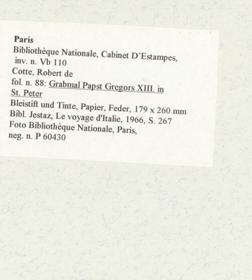 Rückseite von Bibliothèque Nationale, Paris [https://www.deutsche-digitale-bibliothek.de/content/lizenzen/rv-ez/] Grabmal Papst Gregors XIII. in Sankt Peter - , bh466542_recto. Foto.