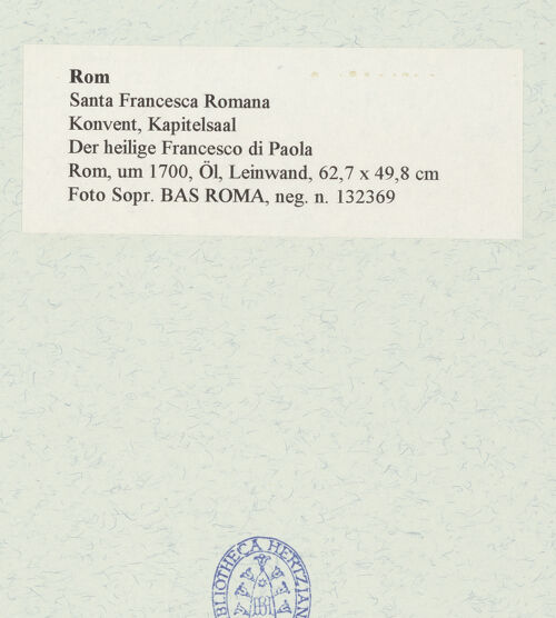 Rückseite von Sopr. BAS ROMA [https://www.deutsche-digitale-bibliothek.de/content/lizenzen/rv-ez/] Der heilige Francesco di Paola - , bh466577_recto. Foto.
