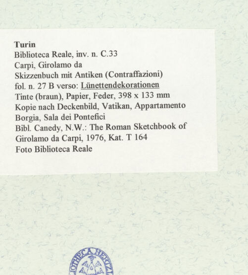 Rückseite von Biblioteca Reale [https://www.deutsche-digitale-bibliothek.de/content/lizenzen/rv-ez/] Skizzenbuch mit Antiken (Contraffazioni)Lünettendekorationen - , bh466619_recto. Foto.