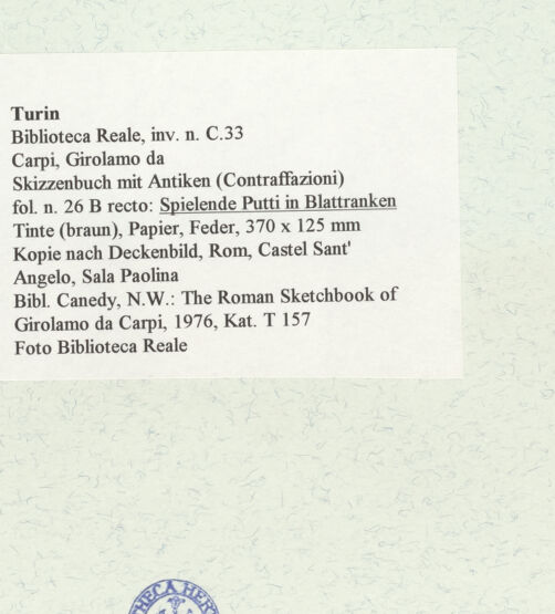 Rückseite von Biblioteca Reale [https://www.deutsche-digitale-bibliothek.de/content/lizenzen/rv-ez/] Skizzenbuch mit Antiken (Contraffazioni)Spielende Putti in Blattranken - , bh466621_recto. Foto.