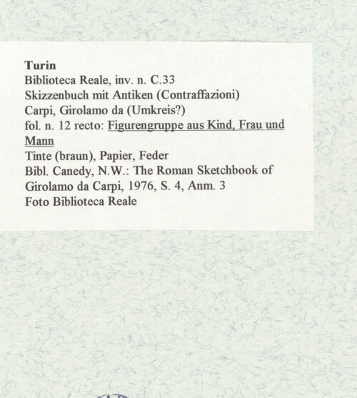 Rückseite von Biblioteca Reale [https://www.deutsche-digitale-bibliothek.de/content/lizenzen/rv-ez/] Skizzenbuch mit Antiken (Contraffazioni)Figurengruppe aus Kind, Frau und Mann - , bh466655_recto. Foto.