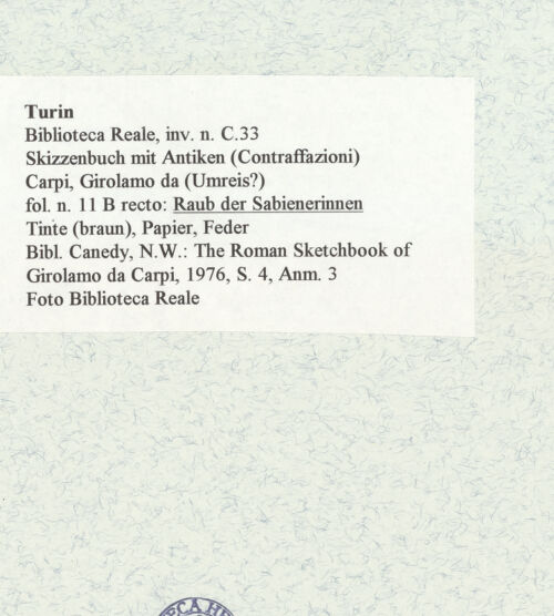 Rückseite von Biblioteca Reale [https://www.deutsche-digitale-bibliothek.de/content/lizenzen/rv-ez/] Skizzenbuch mit Antiken (Contraffazioni)Raub der Sabinerinnen - , bh466657_recto. Foto.