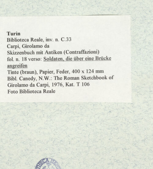 Rückseite von Biblioteca Reale [https://www.deutsche-digitale-bibliothek.de/content/lizenzen/rv-ez/] Skizzenbuch mit Antiken (Contraffazioni)Soldaten, die über eine Brücke angreifen - , bh466672_recto. Foto.