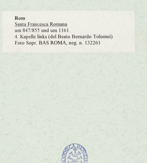 Rückseite von Sopr. BAS ROMA [https://www.deutsche-digitale-bibliothek.de/content/lizenzen/rv-ez/] Santa Maria Nova - 4. Kapelle links (del Beato Bernardo Tolomei), bh466733_recto. Foto.