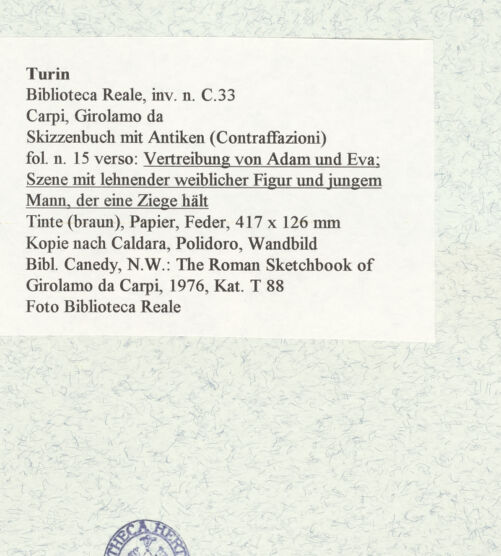 Rückseite von Biblioteca Reale [https://www.deutsche-digitale-bibliothek.de/content/lizenzen/rv-ez/] Skizzenbuch mit Antiken (Contraffazioni)Vertreibung von Adam und Eva, Szene mit lehnender weiblicher Figur und jungem Mann, der eine Ziege hält - , bh466837_recto. Foto.